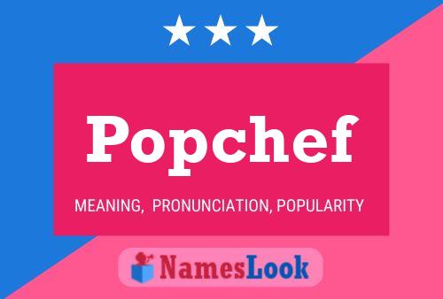 Popchef 名字海报