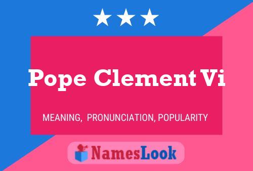 Pope Clement Vi 名字海报