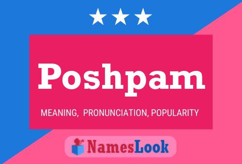 Poshpam 名字海报