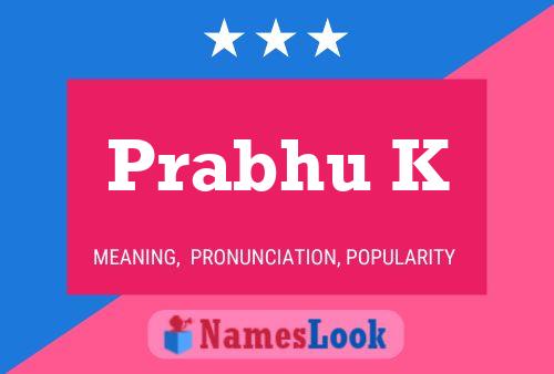 Prabhu K 名字海报