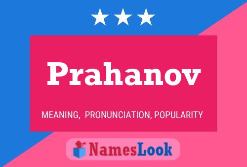 Prahanov 名字海报