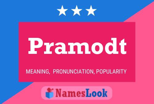 Pramodt 名字海报