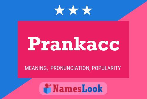 Prankacc 名字海报