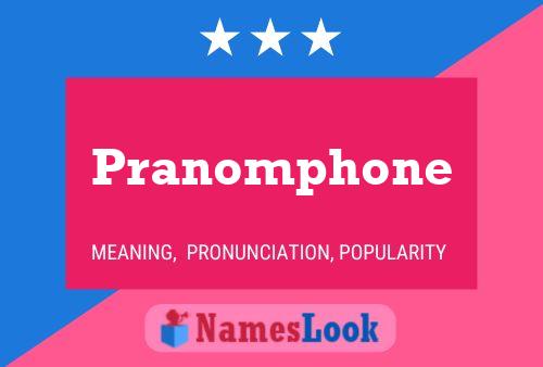 Pranomphone 名字海报