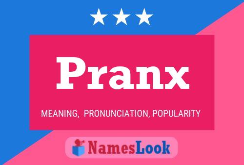 Pranx 名字海报