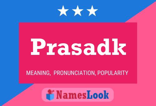 Prasadk 名字海报