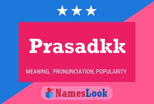 Prasadkk 名字海报