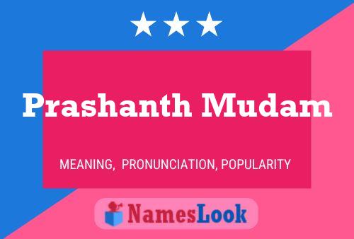 Prashanth Mudam 名字海报