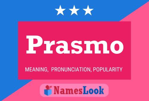 Prasmo 名字海报