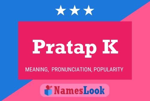 Pratap K 名字海报