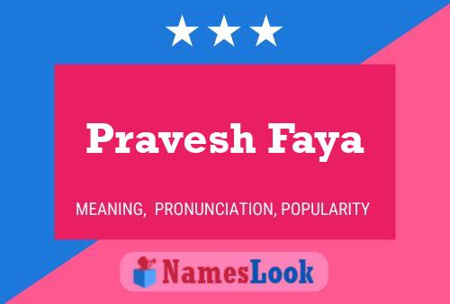 Pravesh Faya 名字海报