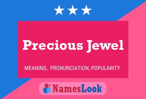 Precious Jewel 名字海报