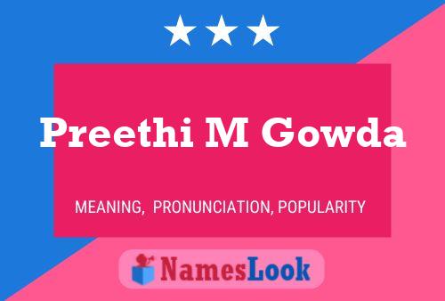 Preethi M Gowda 名字海报