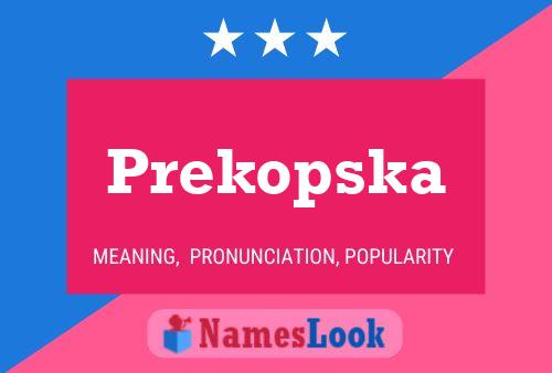 Prekopska 名字海报