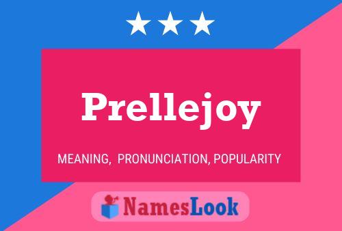 Prellejoy 名字海报