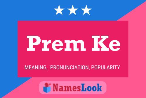 Prem Ke 名字海报