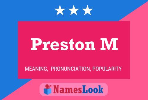 Preston M 名字海报