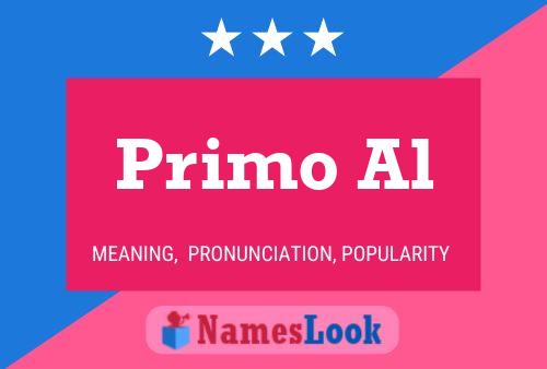 Primo Al 名字海报