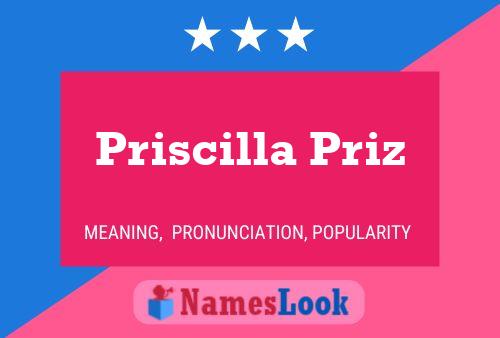 Priscilla Priz 名字海报