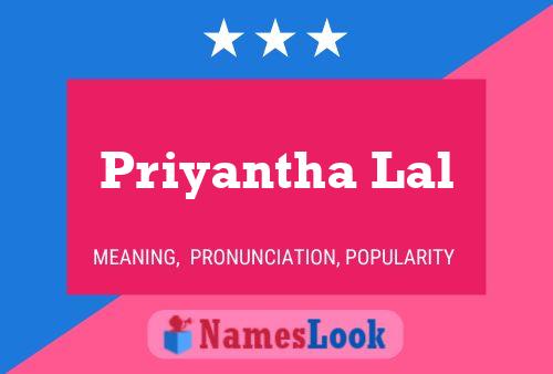 Priyantha Lal 名字海报