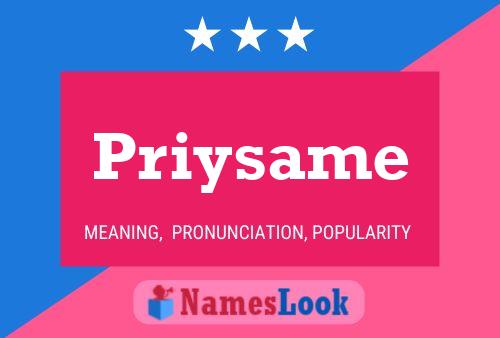 Priysame 名字海报