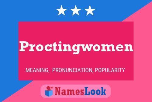 Proctingwomen 名字海报