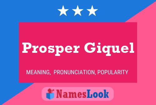 Prosper Giquel 名字海报