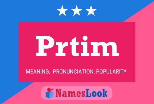 Prtim 名字海报