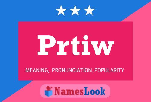 Prtiw 名字海报