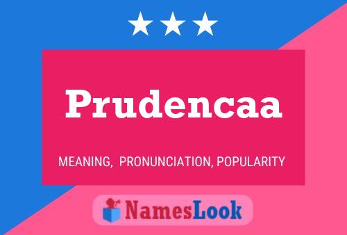 Prudencaa 名字海报