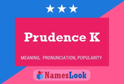 Prudence K 名字海报