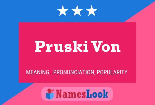 Pruski Von 名字海报