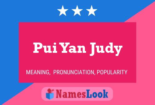 Pui Yan Judy 名字海报