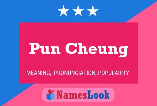 Pun Cheung 名字海报