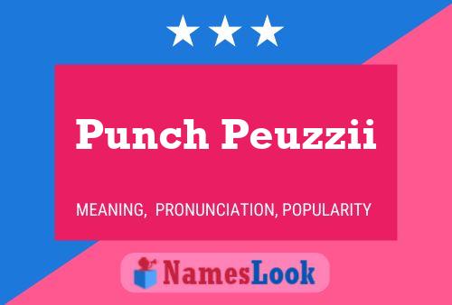 Punch Peuzzii 名字海报