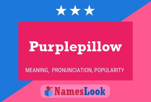 Purplepillow 名字海报