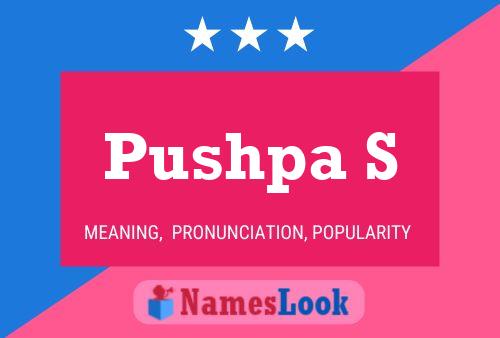 Pushpa S 名字海报