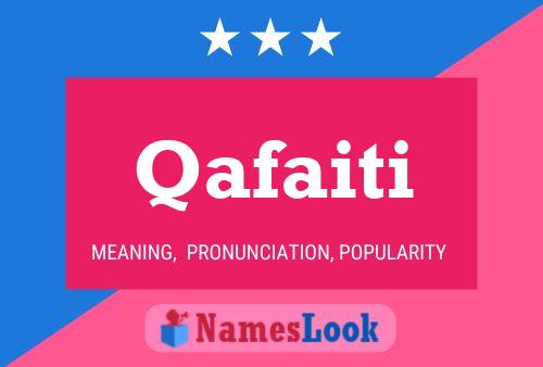 Qafaiti 名字海报