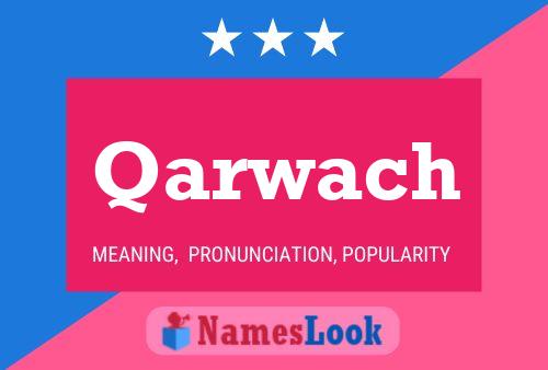 Qarwach 名字海报