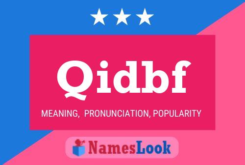 Qidbf 名字海报