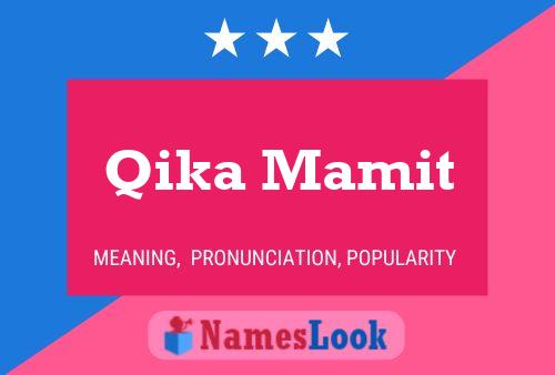 Qika Mamit 名字海报