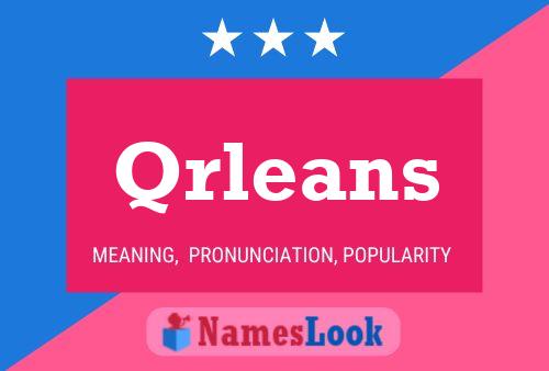 Qrleans 名字海报