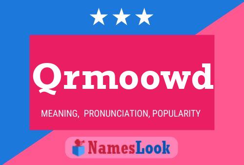 Qrmoowd 名字海报