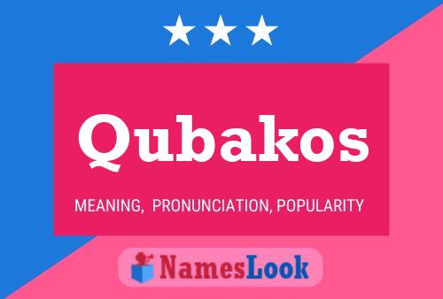 Qubakos 名字海报