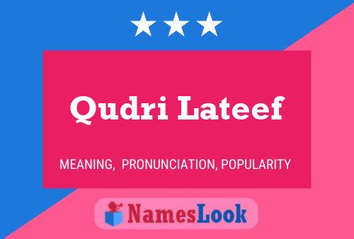 Qudri Lateef 名字海报