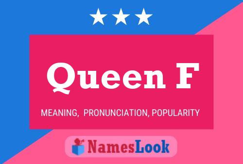 Queen F 名字海报