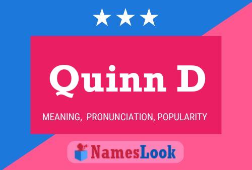 Quinn D 名字海报