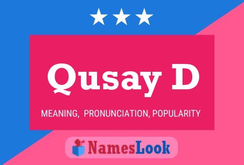 Qusay D 名字海报