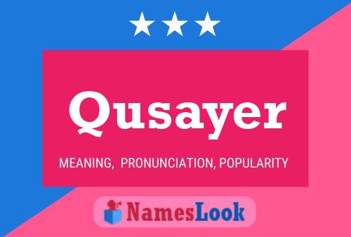 Qusayer 名字海报