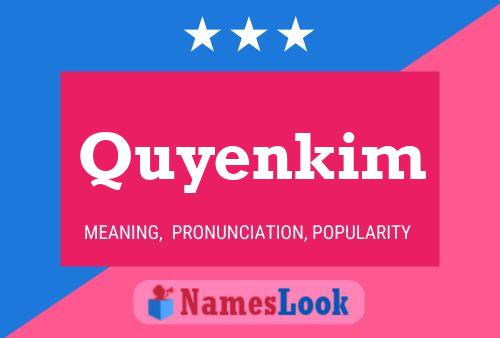 Quyenkim 名字海报